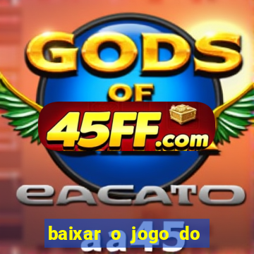 baixar o jogo do tigre 777